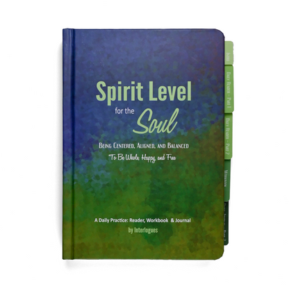 Spirit Level for the Soul: All-in-One